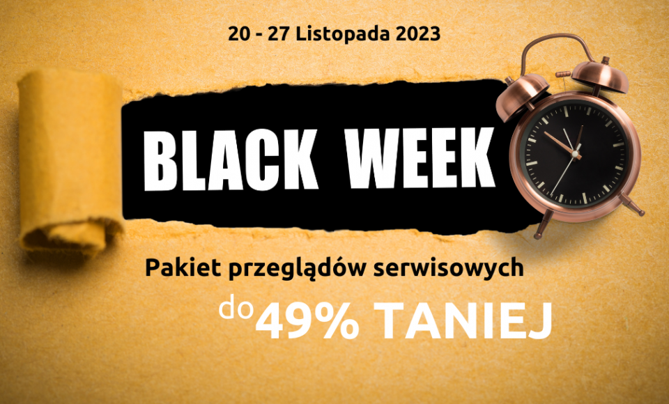  Włączamy BLACK WEEK dla pakietów przeglądów serwisowych