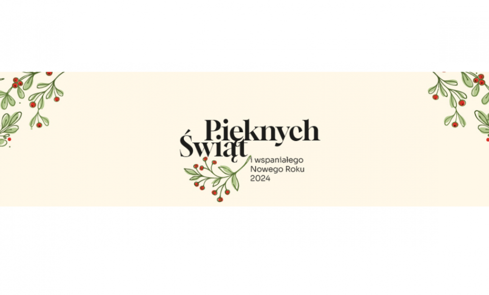 Wesołych Świąt i Szczęśliwego Nowego 2024 Roku 